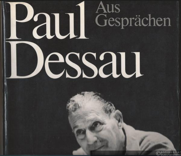  - Paul Dessau. Aus Gesprächen.