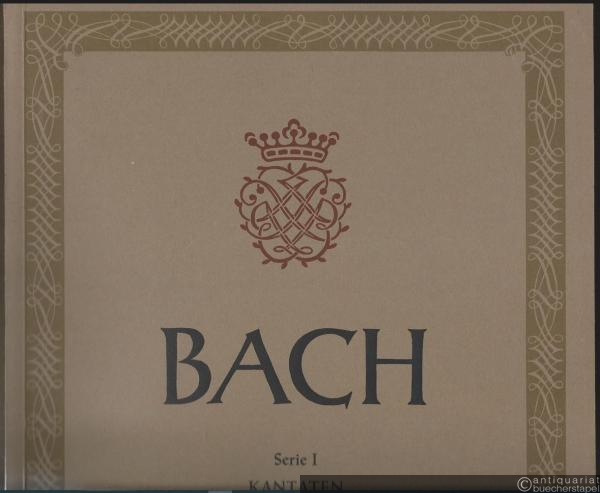  - Kantaten zum Sonntag Cantate bis zum Sonntag Exaudi (= Johann Sebastian Bach, Neue Ausgabe Sämtlicher Werke, Serie I: Kantaten, Bd. 12). BA 5011.
