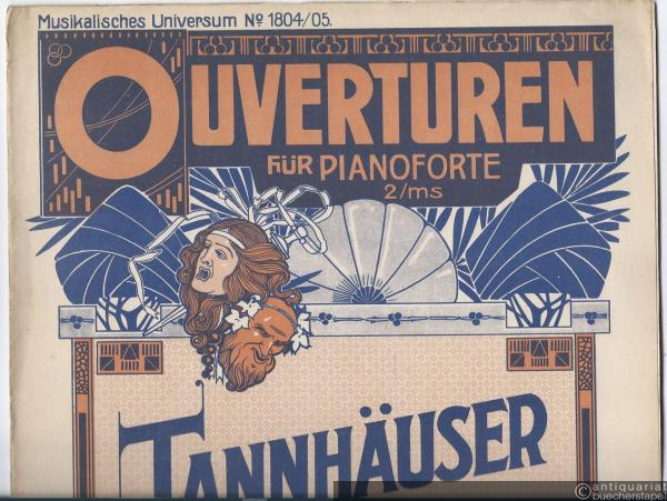  - Ouverture zur Oper: Tannhäuser (= Musikalisches Universum, No. 1804/05). Erleichterte Bearbeitung. Piano 2ms.
