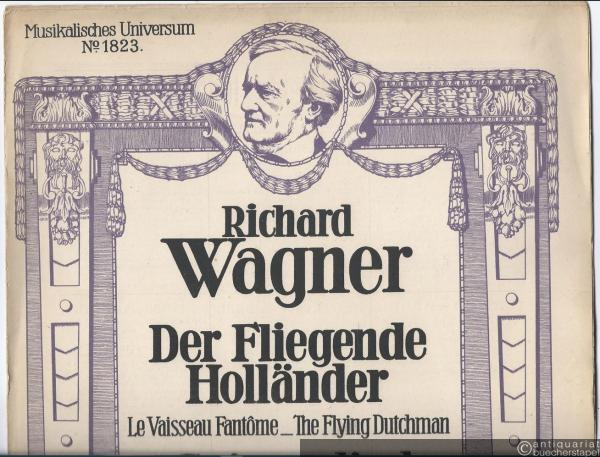  - Der fliegende Holländer: Spinnerlied (= Musikalisches Universum, No. 1823). Hohe Stimme.