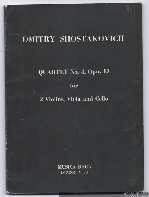 - Quartet No. 4, Opus 83 for 2 Violins, Viola and Cello (1949) [Studienpartitur].