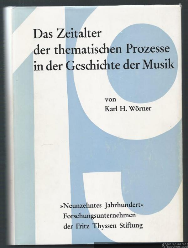  - Das Zeitalter der thematischen Prozesse in der Geschichte der Musik (= Studien zur Musikgeschichte des 19. Jahrhunderts, Band 18).