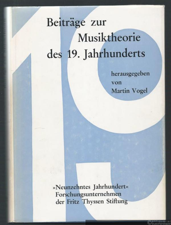  - Beiträge zur Musiktheorie des 19. Jahrhunderts (= Studien zur Musikgeschichte des 19. Jahrhunderts, Band 4).