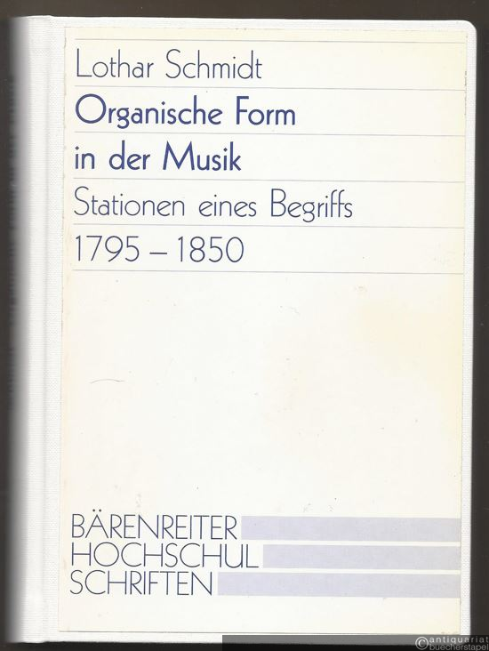  - Organische Form in der Musik. Stationen eines Begriffs 1795 - 1850 (= Marburger Beiträge zur Musikwissenschaft, Band 6).