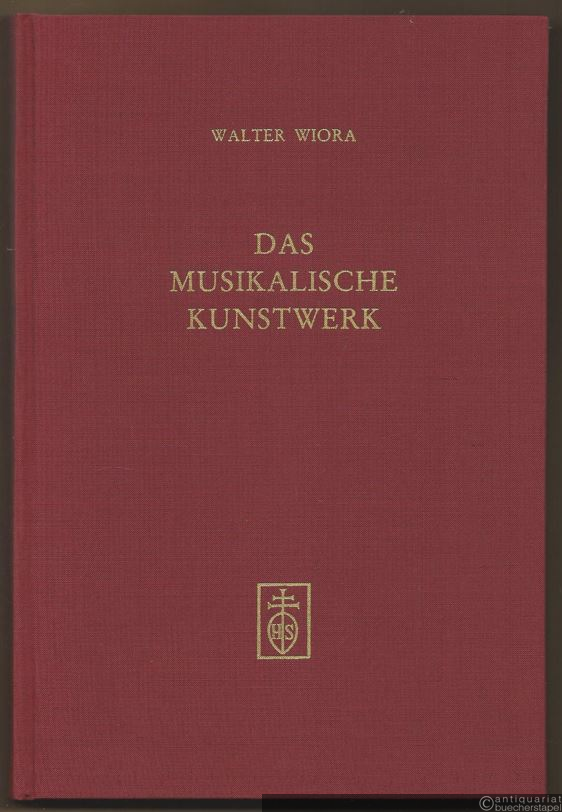  - Das musikalische Kunstwerk.