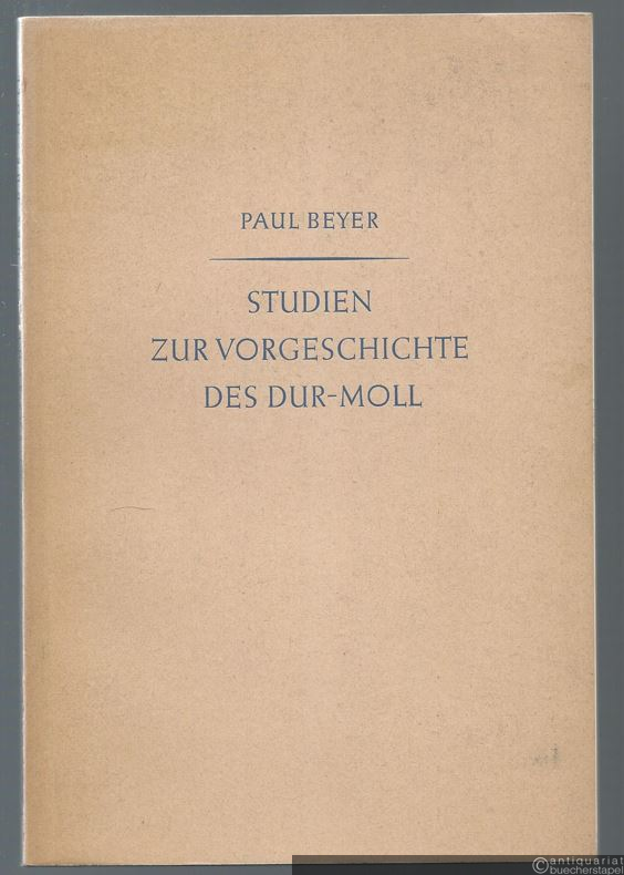  - Studien zur Vorgeschichte des Dur-moll (= Musikwissenschaftliche Arbeiten, Nr. 12).