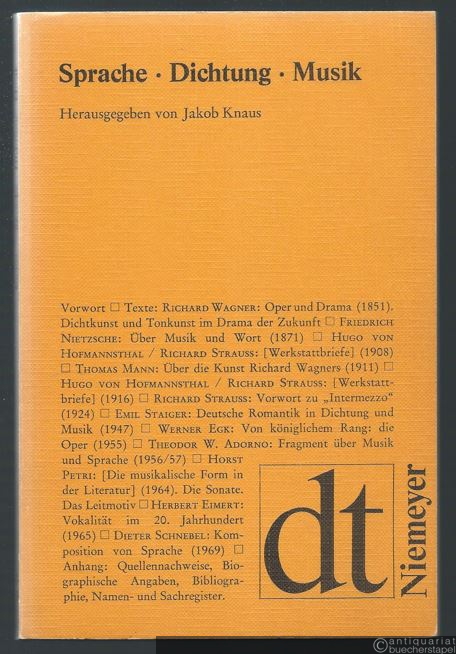  - Sprache, Dichtung, Musik. Texte zu ihrem gegenseitigen Verständnis von Richard Wagner bis Theodor W. Adorno (= Deutsche Texte 25).