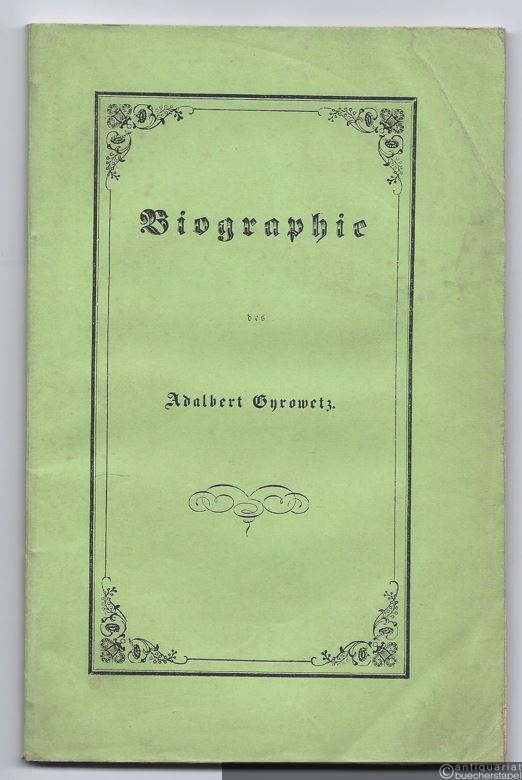  - Biographie des Adalbert Gyrowetz.