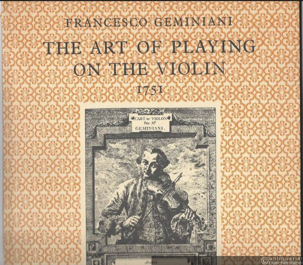  - The Art of Playing on the Violin 1751. Facsimile Edition.