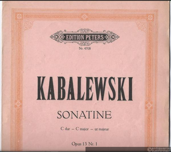  - Sonatine C-Dur, Opus 13 Nr. 1 (= Edition Peters, Nr. 4708). Klavier zu 2 Händen.