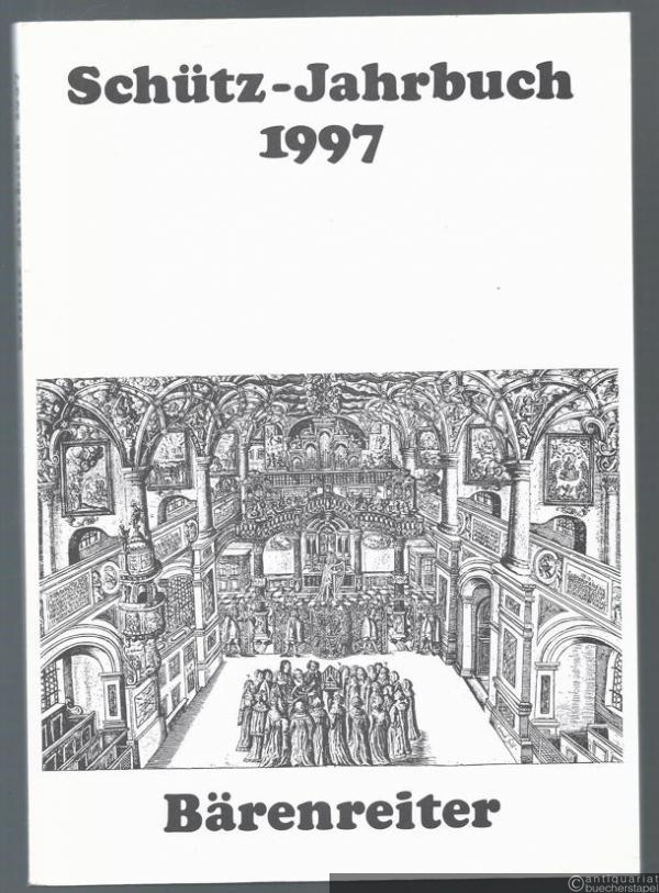  - Schütz-Jahrbuch. 19. Jahrgang 1997.
