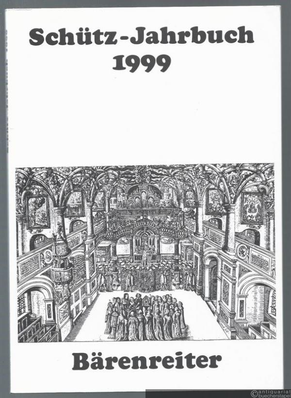  - Schütz-Jahrbuch. 21. Jahrgang 1999.