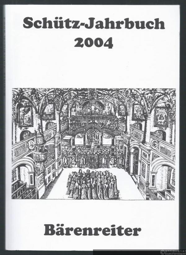  - Schütz-Jahrbuch. 26. Jahrgang 2004.