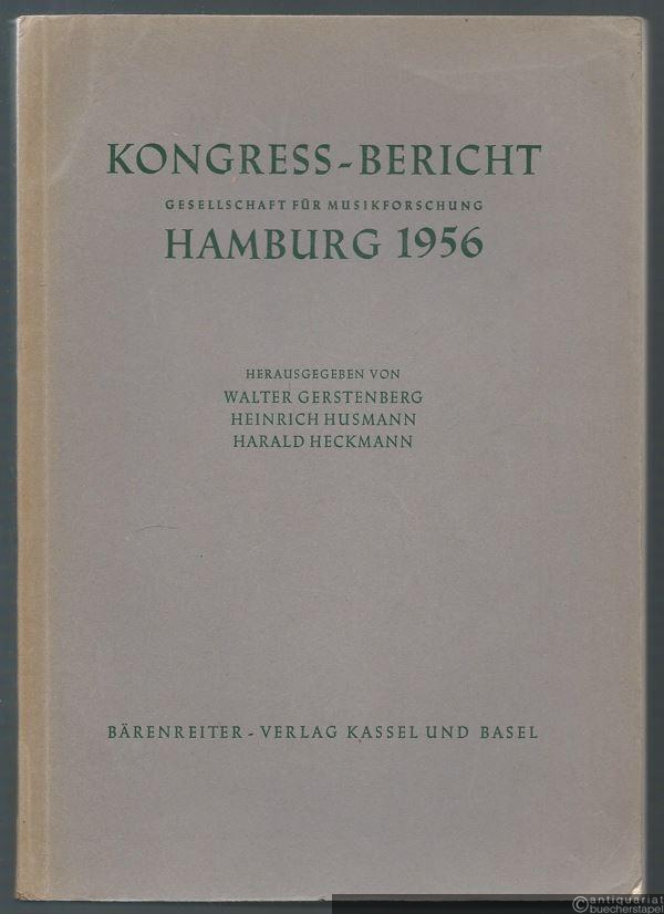  - Bericht über den internationalen musikwissenschaftlichen Kongress Hamburg 1956.