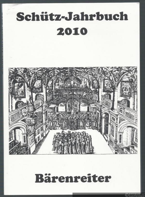  - Schütz-Jahrbuch. 32. Jahrgang 2010.