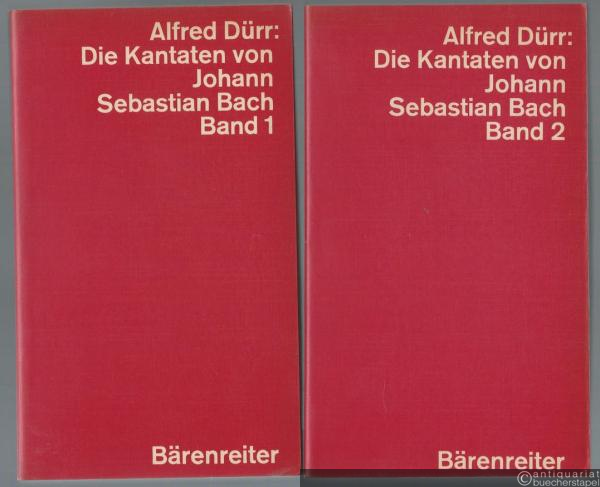  - Die Kantaten von Johann Sebastian Bach. Bände 1 und 2.