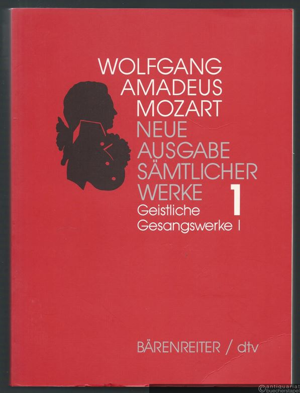  - Wolfgang Amadeus Mozart. Neue Ausgabe sämtlicher Werke in 20 Bänden. Band 1: Geistliche Gesangswerke I. Studienpartitur.