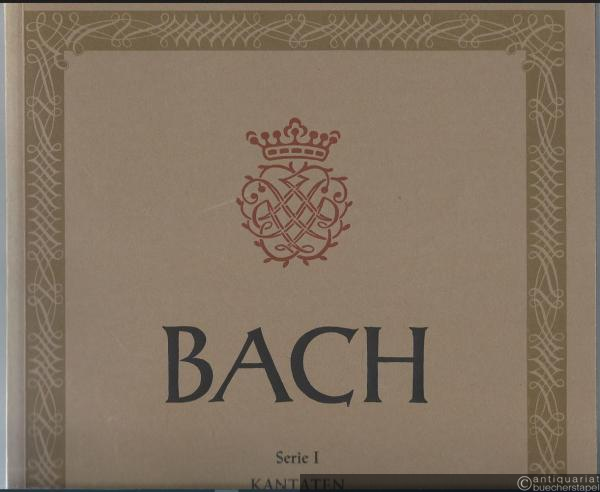  - Kantaten zum Sonntag Cantate bis zum Sonntag Exaudi (= Johann Sebastian Bach, Neue Ausgabe Sämtlicher Werke, Serie I: Kantaten, Bd. 12). BA 5011.
