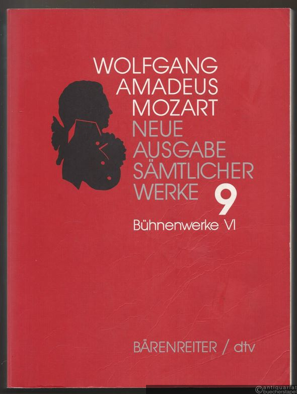  - Wolfgang Amadeus Mozart. Neue Ausgabe sämtlicher Werke in 20 Bänden. Band 9: Bühnenwerke VI. Studienpartitur.