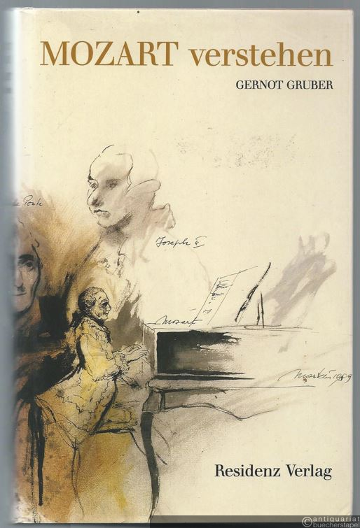  - Mozart verstehen. Ein Versuch.