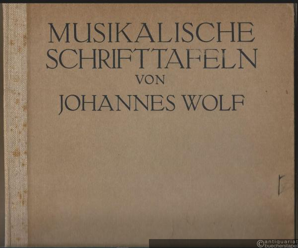  - Musikalische Schrifttafeln. Für den Unterricht in der Notationskunde (= Veröffentlichungen des Fürstlichen Instituts für musikwissenschaftliche Forschung zu Bückeburg. Zweite Reihe: Tafelwerke. Zweite Veröffentlichung).