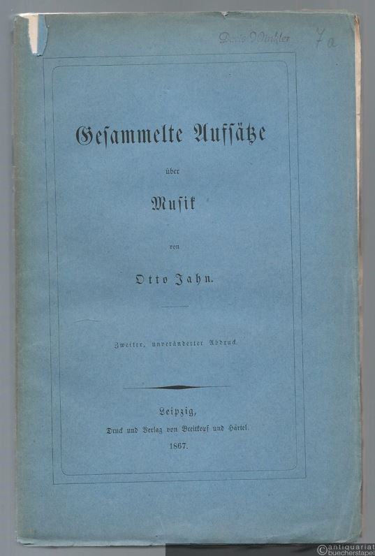 - Gesammelte Aufsätze über Musik von Otto Jahn.