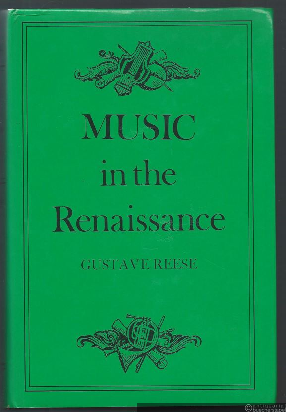  - Music in the Renaissance (= Dent volumes on the history of music).