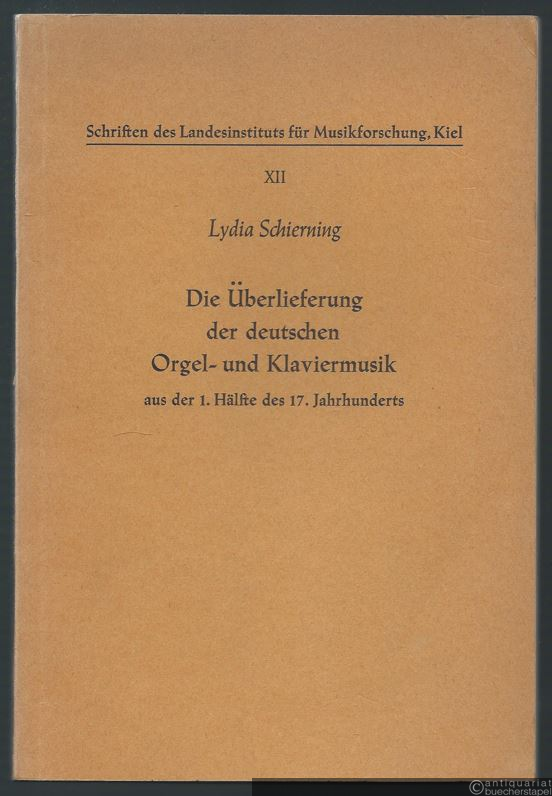  - Die Überlieferung der deutschen Orgel- und Klaviermusik aus der 1. Hälfte des 17. Jahrhunderts. Eine quellenkundliche Studie (= Schriften des Landesinstituts für Musikforschung, Kiel, XII).