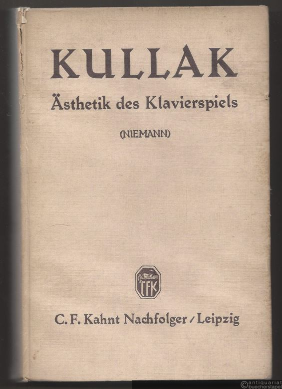  - Die Ästhetik des Klavierspiels.