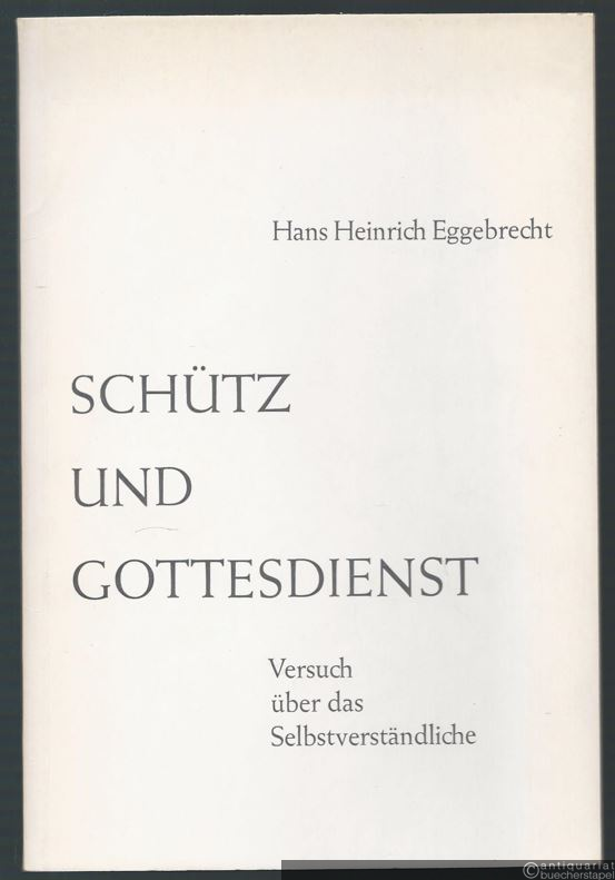  - Schütz und Gottesdienst. Versuch über das Selbstverständliche (= Veröffentlichungen der Walcker-Stiftung für orgelwissenschaftliche Forschung, Heft 3).