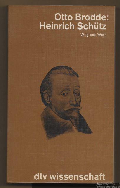  - Heinrich Schütz. Weg und Werk (= dtv wissenschaft 4335).
