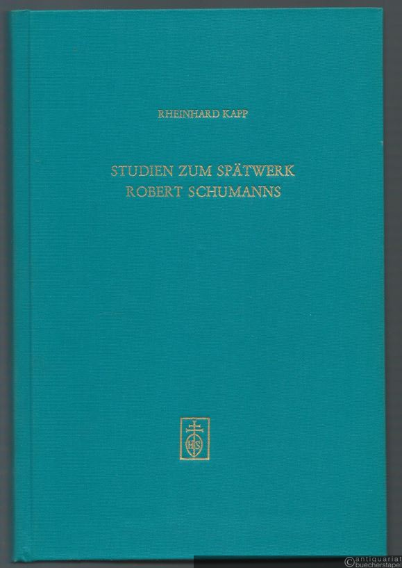  - Studien zum Spätwerk Robert Schumanns.