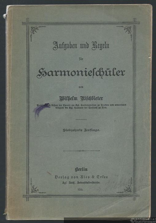  - Der Harmonieschüler. Aufgaben und Regeln.