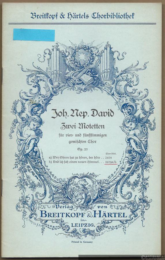  - Und ich sah einen neuen Himmel (1939). Op. 23b. Motette für vier- und fünfstimmigen gemischten Chor (= Breitkopf & Härtels Chorbibliothek, Nr. 2879a/b).