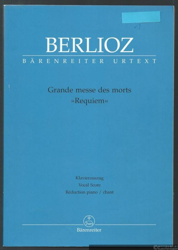  - Grande messe des morts "Requiem" [Op. 5] (= Bärenreiter Urtext, BA 5449a). Klavierauszug / Vocal Score.