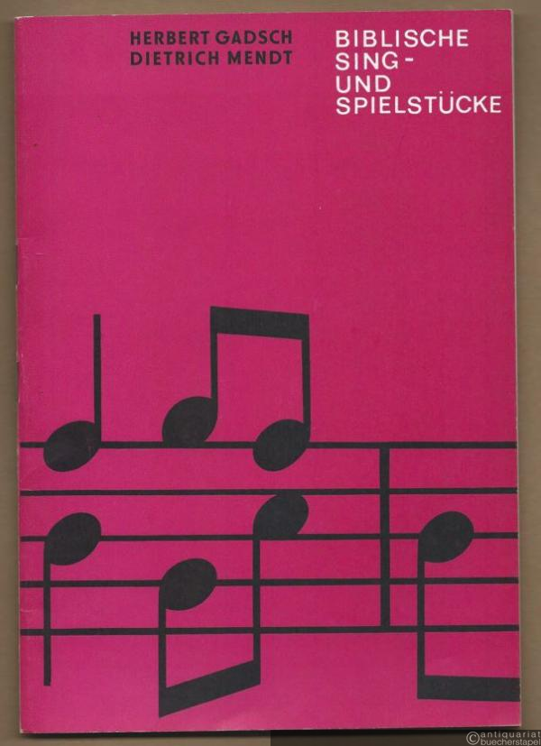  - Biblische Sing- und Spielstücke.
