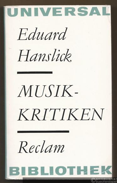  - Musikkritiken (= Reclams Universal-Bibliothek 465).