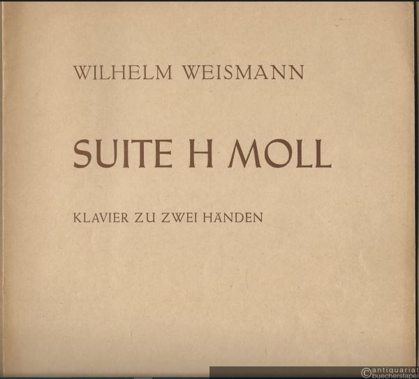  - Suite h-Moll für Klavier zu zwei Händen (= Collection Litolff, Nr. 5284).