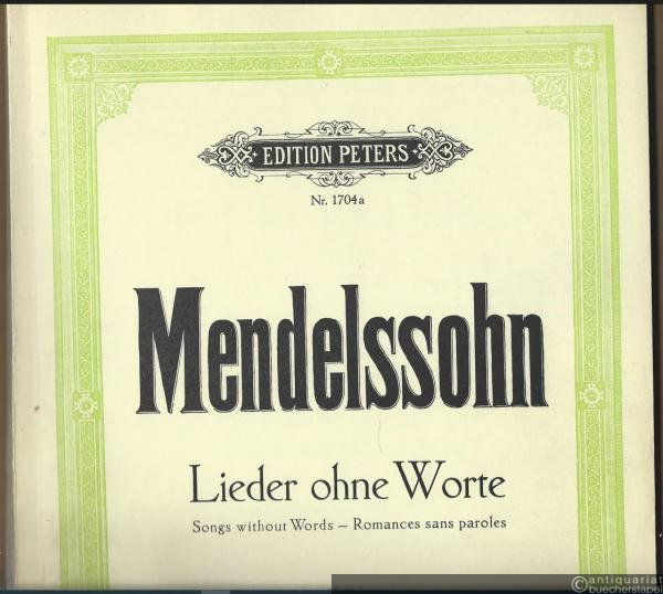  - Lieder ohne Worte / Songs without words / Romances sans paroles (= Edition Peters, Nr. 1704a). Klavier zu 2 Händen.