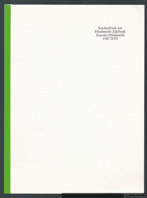  - Der frühe Hindemith. Einleitende Bemerkungen zum Colloquium Berlin, März 1987.