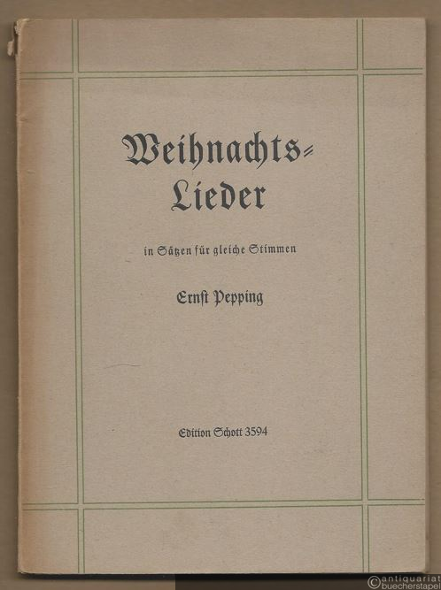  - Weihnachtslieder in Sätzen für gleiche Stimmen (= Edition Schott, Nr. 3594).