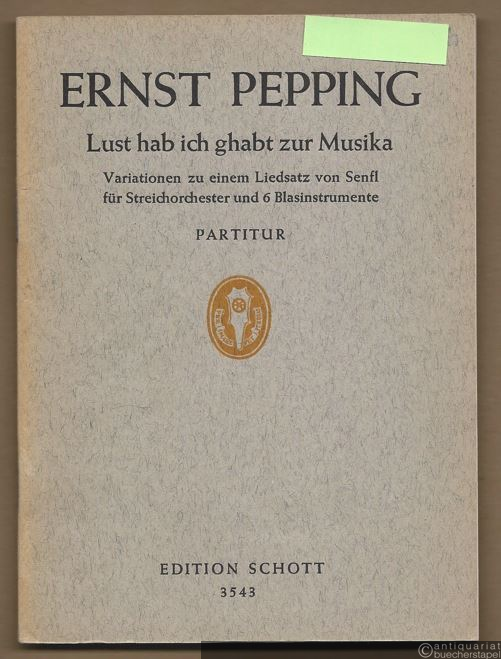  - Lust hab ich ghabt zur Musika. Variationen zu einem Liedsatz von Senfl für Streichorchester und 6 Blasinstrumente (= Edition Schott, Nr. 3543). Partitur.