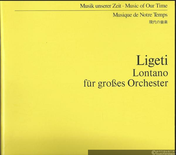  - Lontano für großes Orchester (= Edition Schott, Musik unserer Zeit, Nr. 6303). Studien-Partitur.