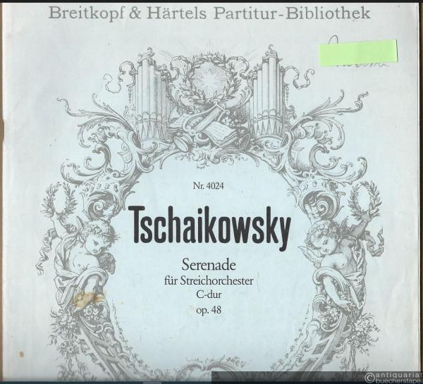  - Serenade für Streichorchester C-Dur op. 48 (= Breitkopf & Härtels Partitur-Bibliothek, Nr. 4024).