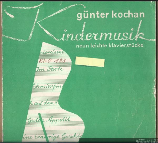  - Kindermusik für Klavier zu zwei Händen. Neun leichte Klavierstücke (= Collection Litolff, Nr. 5287).