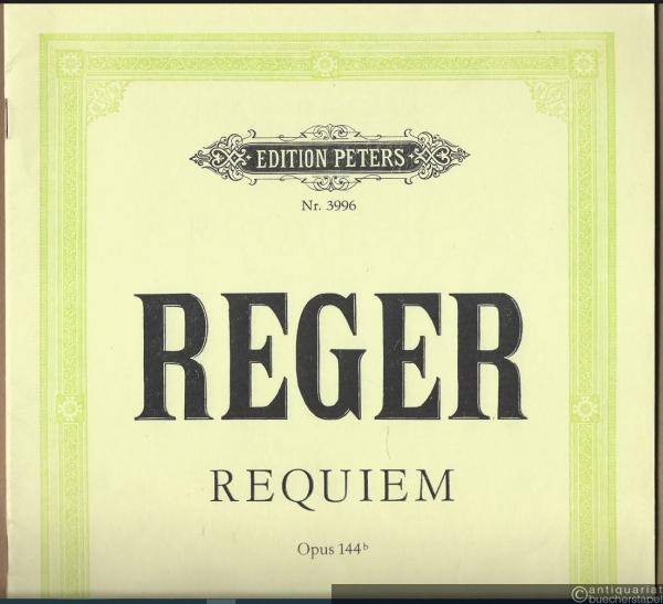  - Requiem (Hebbel) für Alt oder Bariton, Chor und Orchester op. 144b (= Edition Peters, Nr. 3996). Klavierauszug.