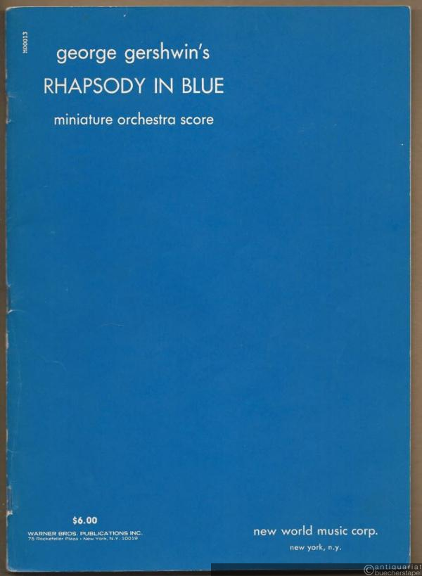  - George Gershwin's Rhapsody in blue (= Miniature orchestra score).