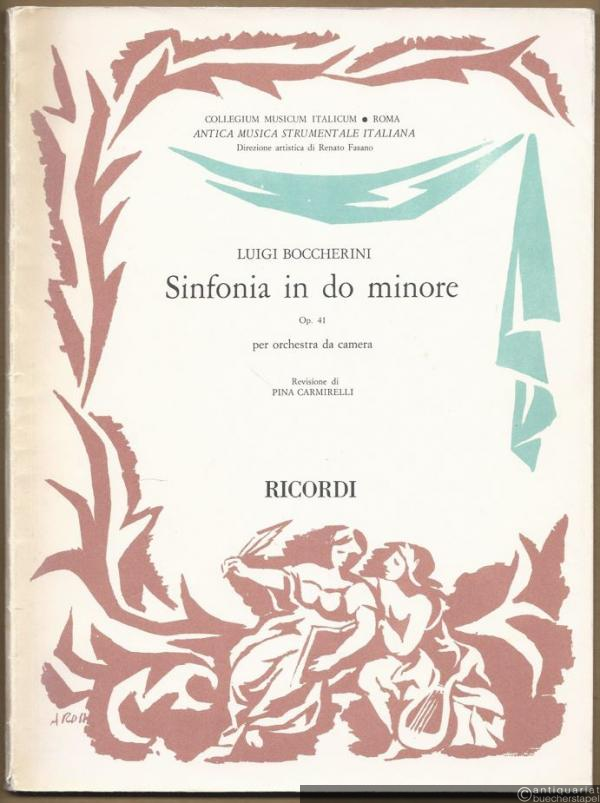  - Sinfonia in do minore Op. 41 per orchestra da camera (= Collegium Musicum Italicum Roma. Antica Musica Strumentale Italiana) [Partitur].