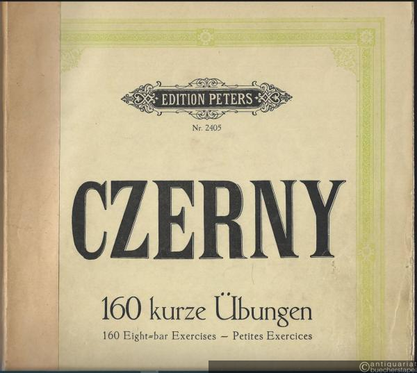  - 160 kurze Übungen / Eight-bar Exercises / Petites Exercises Op. 821 (= Edition Peters, Nr. 2405).