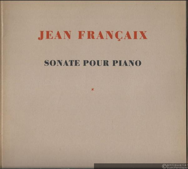  - Sonate pour Piano (= Edition Schott, Nr. 5082).